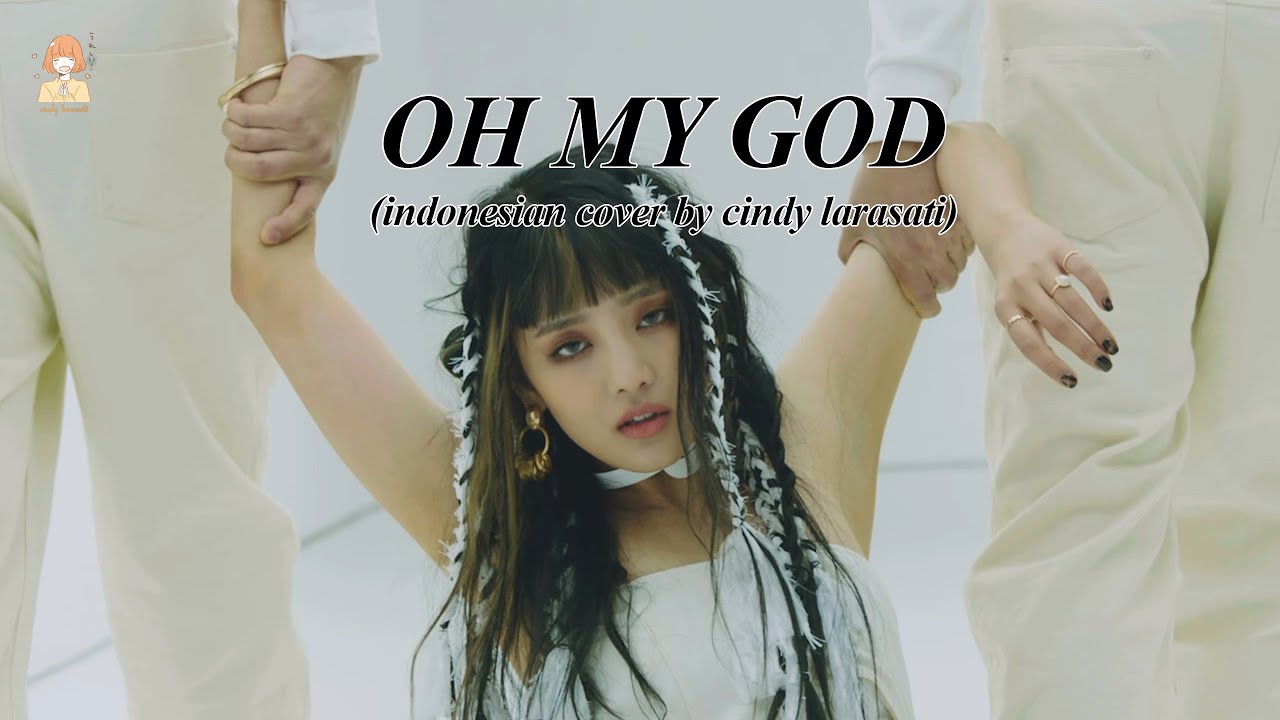 (G)I-IDLE - Oh My God! Indonesia ver. (Cover by Cindy Larasati)
