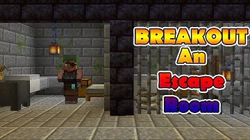 Minecraft: BREAKOUT: An Escape Room | Finding Levers For Freedom