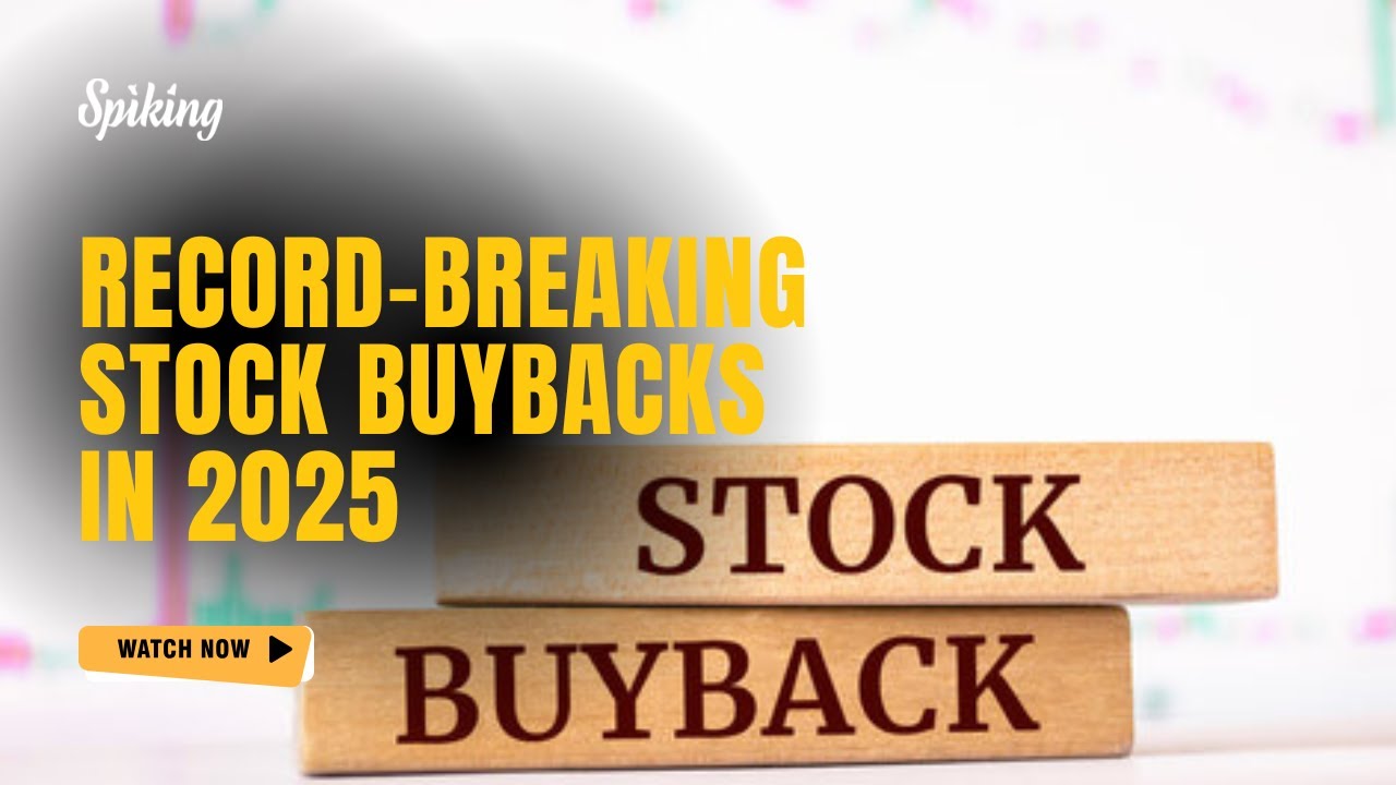 🚨 Record-Breaking Stock Buybacks in 2025 🚨 - YouTube