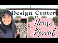 DREAM HOME HOUSE REVEAL & VISITING THE DESIGN CENTER | HOUSE HUNTING SERIES! | BOSSMOMPO