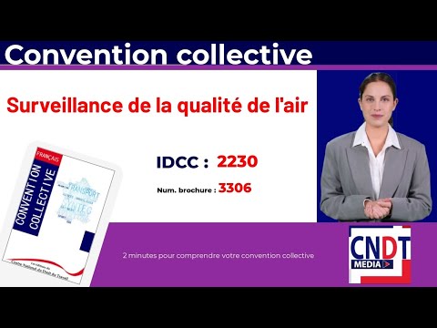 Vidéo : convention collective des associations agréées de surveillance de la qualité de l'air