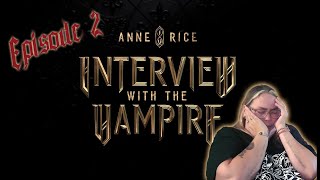 Interview with the Vampire - Episode 2 reaction