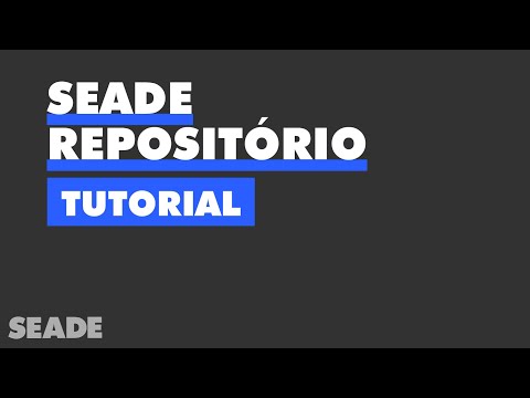 Tutorial: Seade Repositório