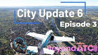 City Update 6 | Episode 3 | Stuttgart and Esslingen | Beyond ATC | Active Sky