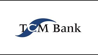 Why TCM Bank, N.A.