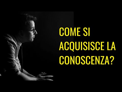 Video: Perché acquisiamo conoscenza?