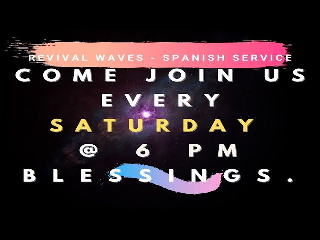 Spanish Service - Revival Waves - September 19 2020