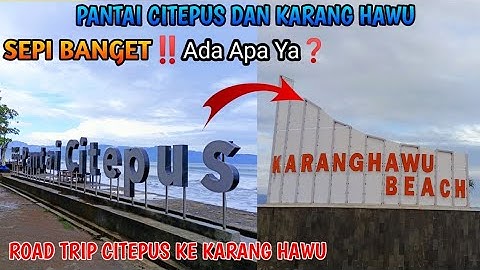 SEPI BANGET ❗ Kenapa Pantai Citepus dan Karang Hawu Sepi❓| Road Trip Citepus Ke Karang Hawu