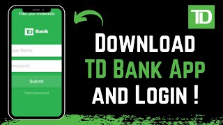 Td Bank Mobile App - How To Download Td App & Login