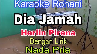 Dia Jamah  Karaoke Nada Pria  Karaoke Rohani  Herlin Pirena