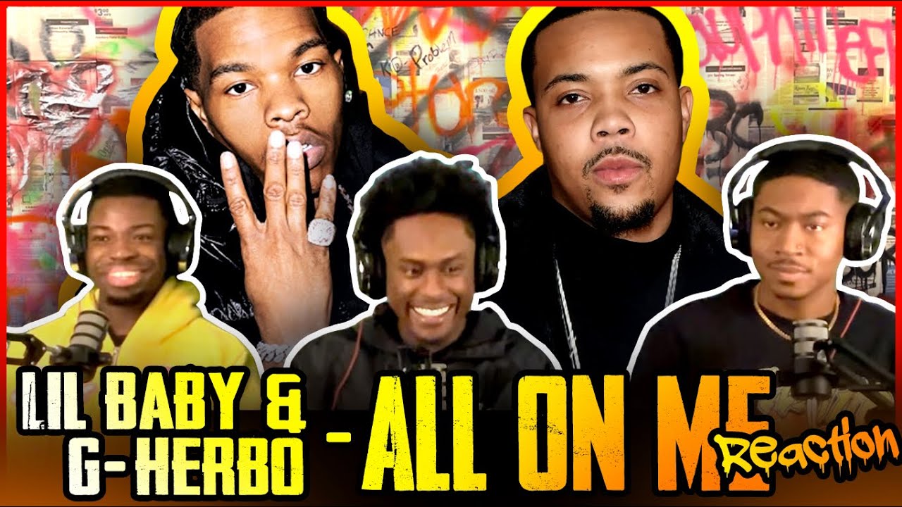 Lil Baby & G-Herbo — All On Me | Реакция