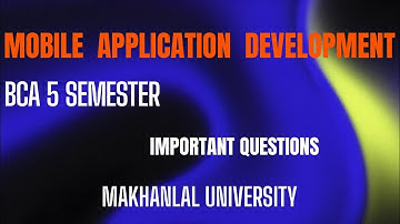 mobile application development bca 5 sem imp questions makhanlal university all paper msc pgdca dca