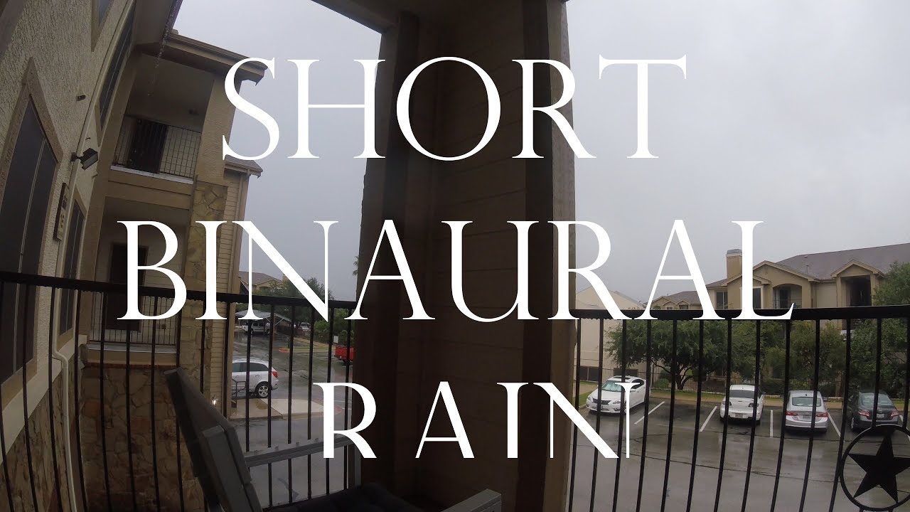 Short Binaural Rain Sounds - 3D Audio (4K GoPro and Roland CS-10EM))