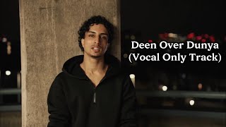 Yusuf Sheikh – Deen Over Dunya (Vocals Only) |  Nasheed Video
