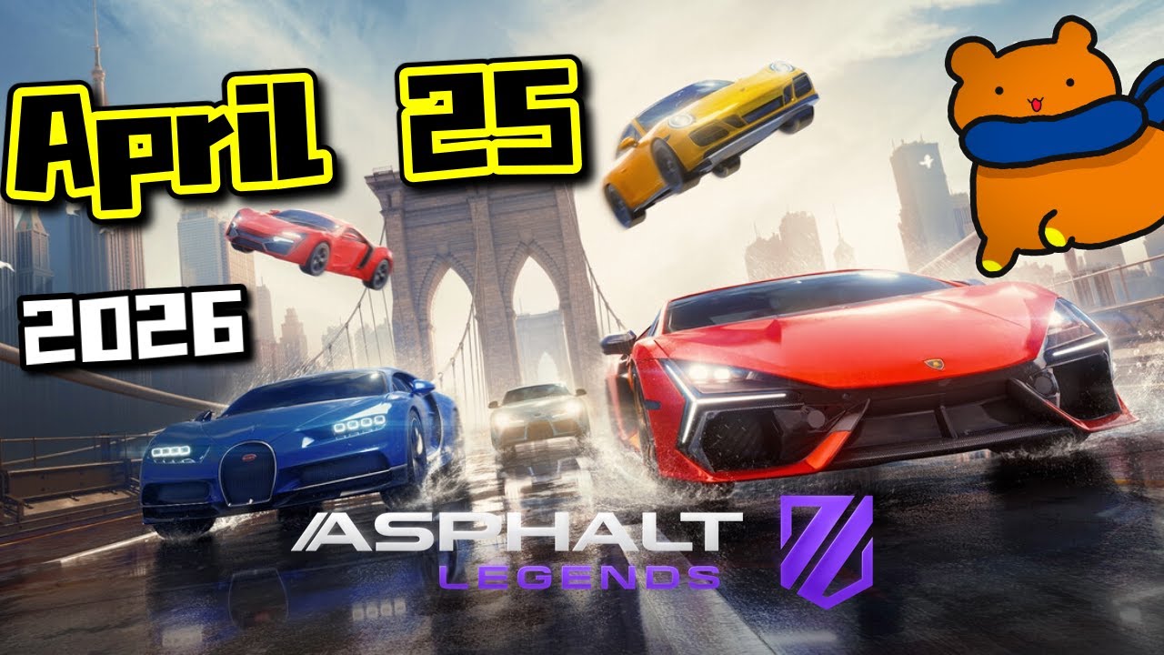 アスファルト：Legends Have fun racing(楽しく疾走) April 25, 2026