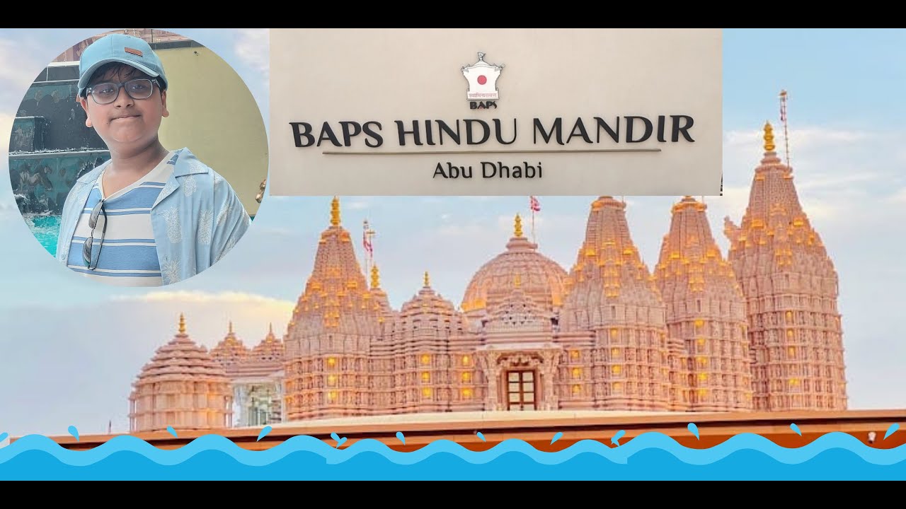 A Visit To BAPS Hindu Mandir Abu Dhabi || BAPS | Sudeep's Creative Planet