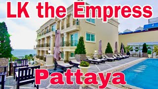 Обзор отеля LK the Empress Pattaya Thailand