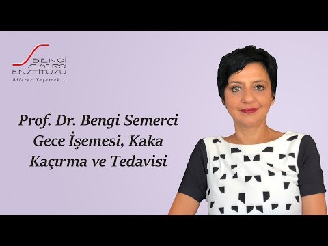 Gece Işemesi, Kaka Kaçırma Ve Tedavisi