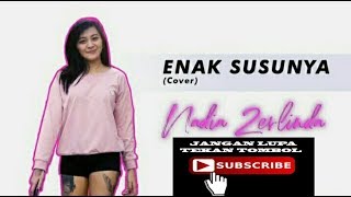 Nadia zerlinda - enak Susunya