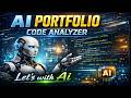 Build an AI-Powered Portfolio (Code Analyzer Included)  | Step-by-Step