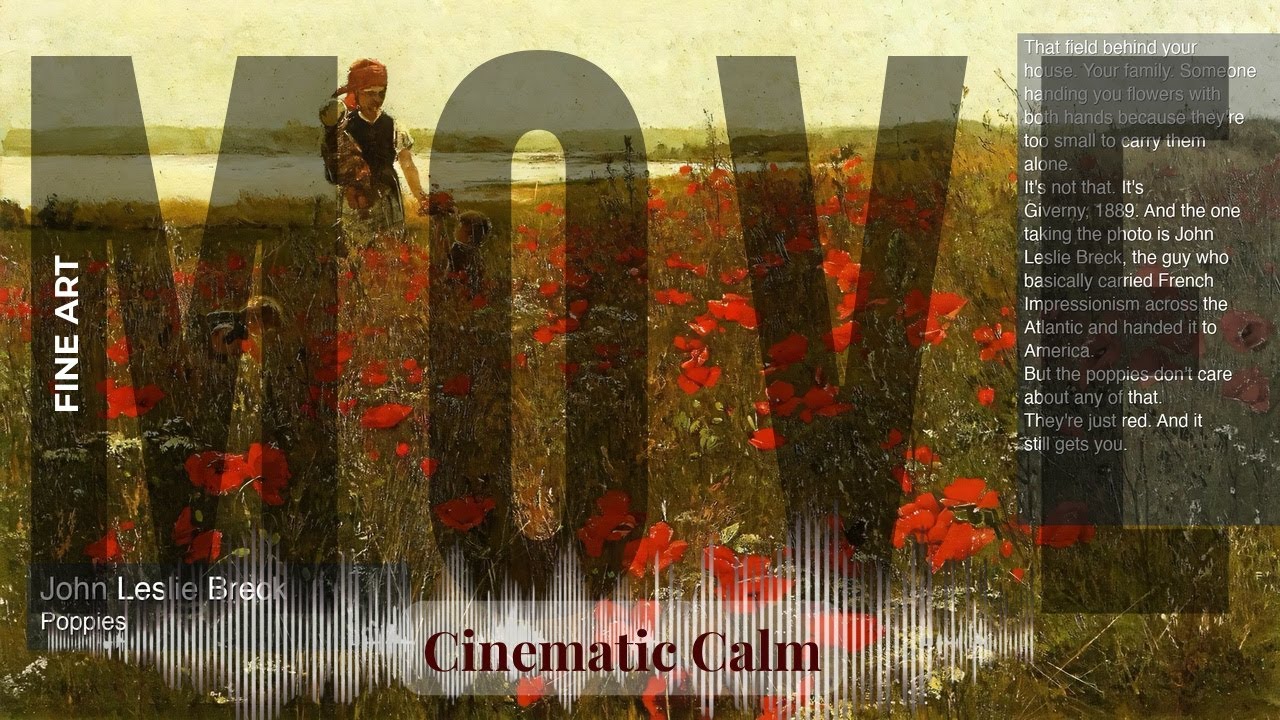 Move - Cinematic Calm with Fine Art | Leslie Breck · Poppies & others