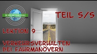 Theorieunterricht Fahrschule Lektion 9  Teil 5/5 Verkehrsverhalten bei Fahrmanövern