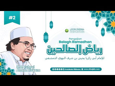 #2 Ngaji Kitab Riyadus Salihin | KH. Zuhrul Anam Hisyam | Balagh Ramadhan 1445 H. #2 Ngaji Kitab Riyadus Salihin | KH. Zuhrul Anam Hisyam | Balagh Ramadhan 1445 H.