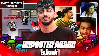 Imposter Akshu is back | Among us Funny Moments Highlights ft. @S8ULGG