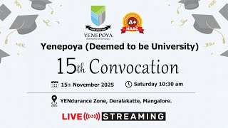 15th Convocation of Yenepoya (Deemed to be University)