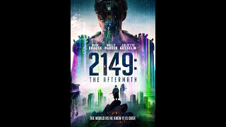 2149 The Aftermath Full Movie In English 2021 (Science Fiction)