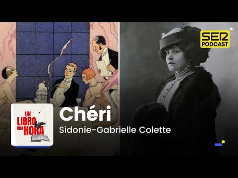 Un libro una hora 118 | Chéri | Sidonie-Gabrielle Colette