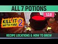 Kill It With Fire 2 - All 7 Potions - Recipe Locations &amp; How to Brew - Toil and Trouble (1.0.0)