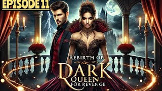 Download Lagu REBIRTH OF DARK QUEEN FOR REVENGE||EPISODE 11 ||FANTASY AUDIO STORY||#newstory #fantasy#novelinhindi MP3 Download Lagu REBIRTH OF DARK QUEEN FOR REVENGE||EPISODE 11 ||FANTASY AUDIO STORY||#newstory #fantasy#novelinhindi MP3