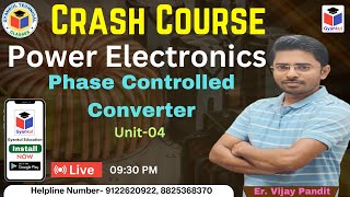 Crash Course | Power Electronics | Unit-04 | Sem-4 | Electrical Engg. | Vijay Sir