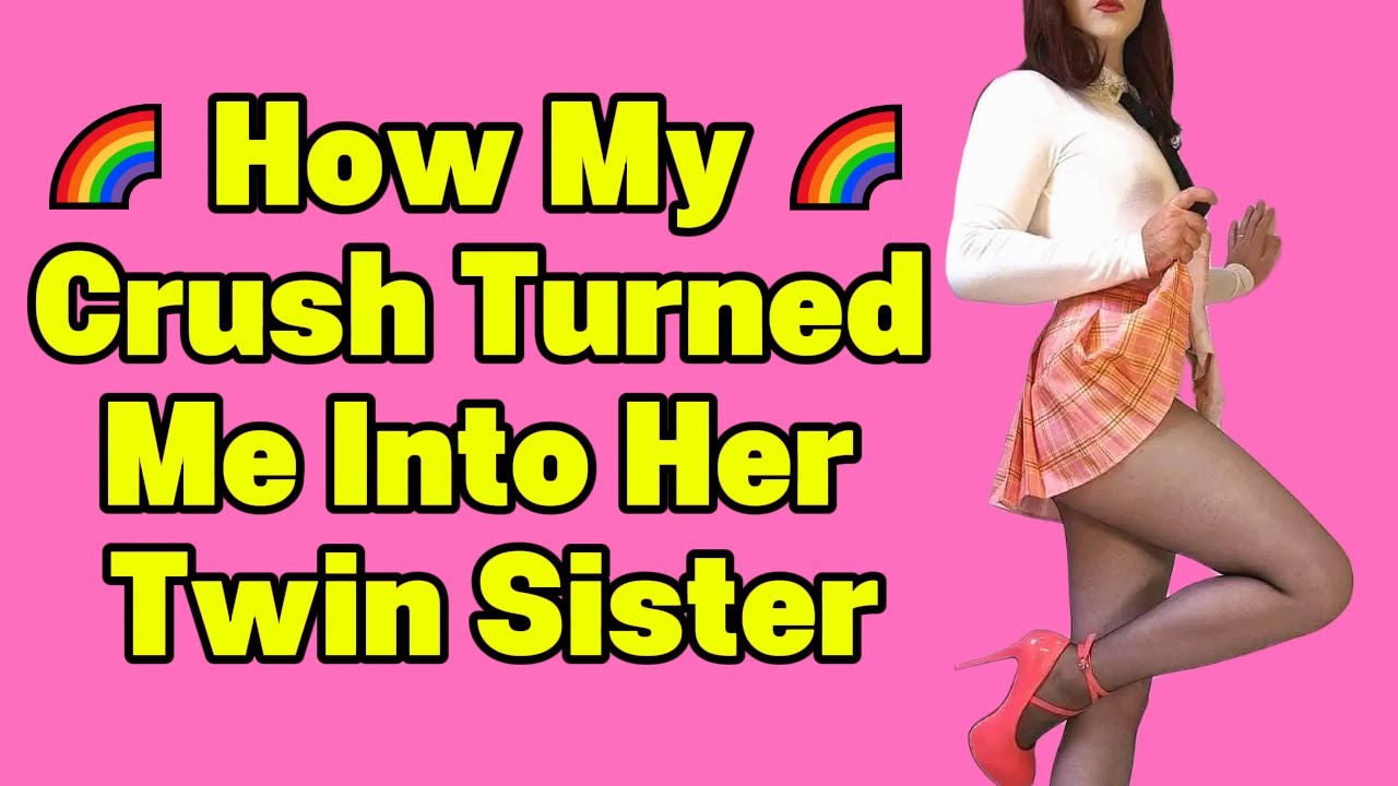 🌈How My Crush Turned Me Into Her Twin Sister | crossdressing stories💖💛💙