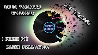 Disco Tamarro 2017 - [I pezzi più zarri dell'anno] chords