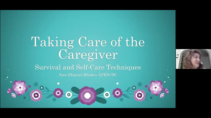 Taking Care of the Caregiver: Survival and Self-Ca...