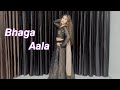 Bhaga aala song dance cover by princess garima