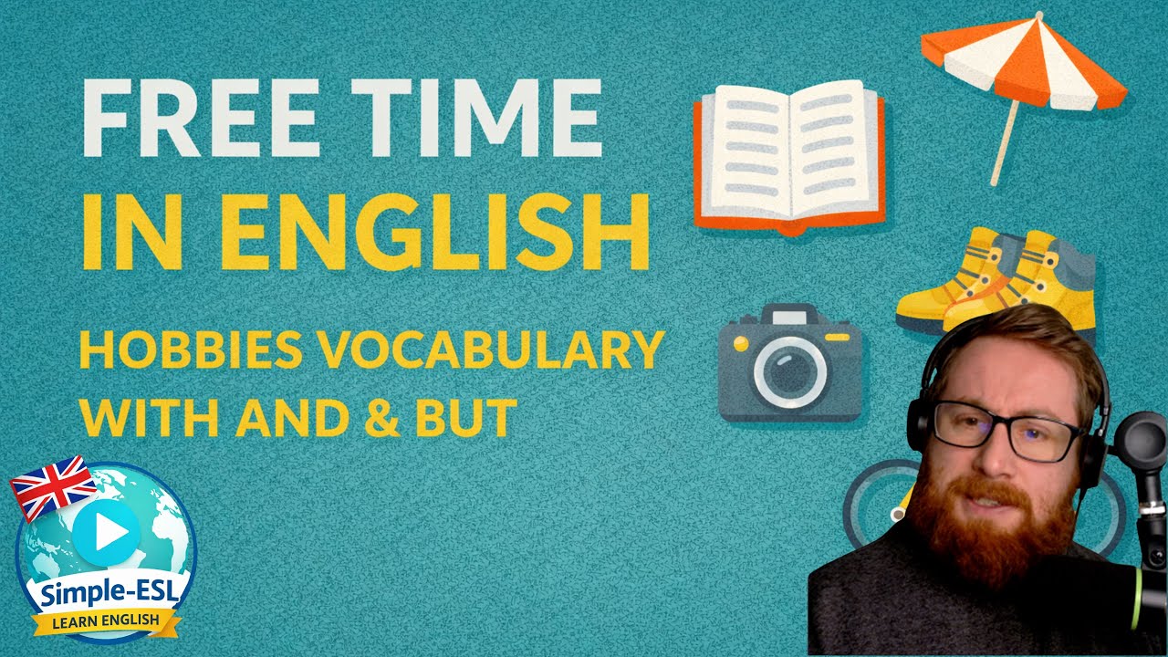 Free Time in English ⛱️ Hobbies Vocabulary with AND & BUT