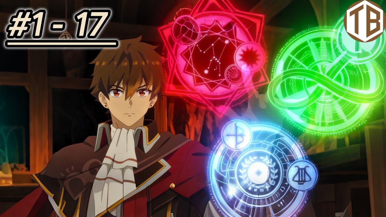 Bị Đồng Đội Bỏ Rơi , Tôi Dần Thức Tỉnh Nhiều Kĩ Năng Vô Cực | Tập 1 - 17 | Anime Tháng 5