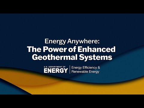 Energy Anywhere: The Power of Enhanced Geothermal Systems