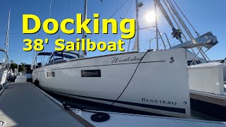 Docking a 38' Sailboat