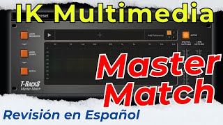 🎧IK Multimedia Master Match🎧-Revisión en Español-