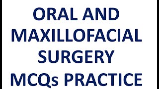 Dental Multiple Choice Questions - Oral And Maxillofacial Surgery