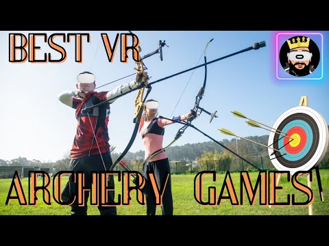 Top VR Archery Games