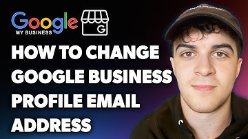 How to Change Google Business Profile Email Address (Full 2024 Guide)