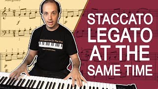 Play Staccato and Legato at the Same Time EASY With This Trick