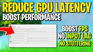 REDUCE Input Latency on Your GPU - Boost FPS | Lower Input Delay & Fix Stuttering