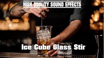 High Quality Sound Effects [Ice Cube Glass Stir]