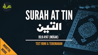 Surah At Tin [Rumi & Terjemahan]